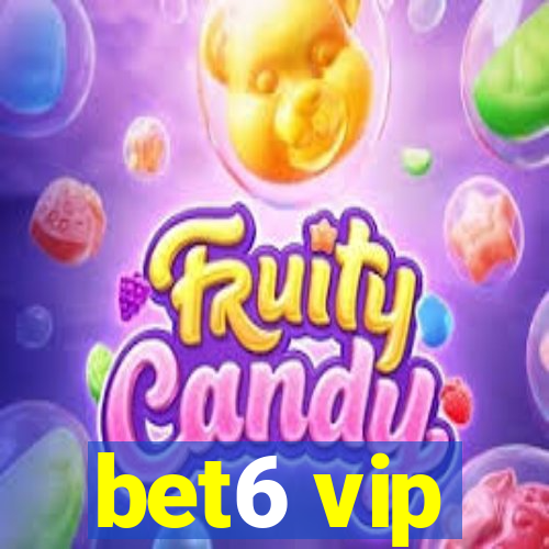 bet6 vip